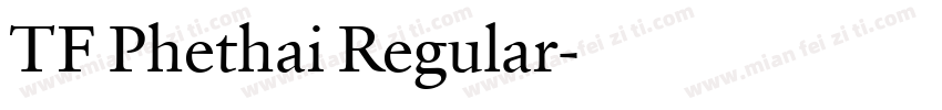 TF Phethai Regular字体转换